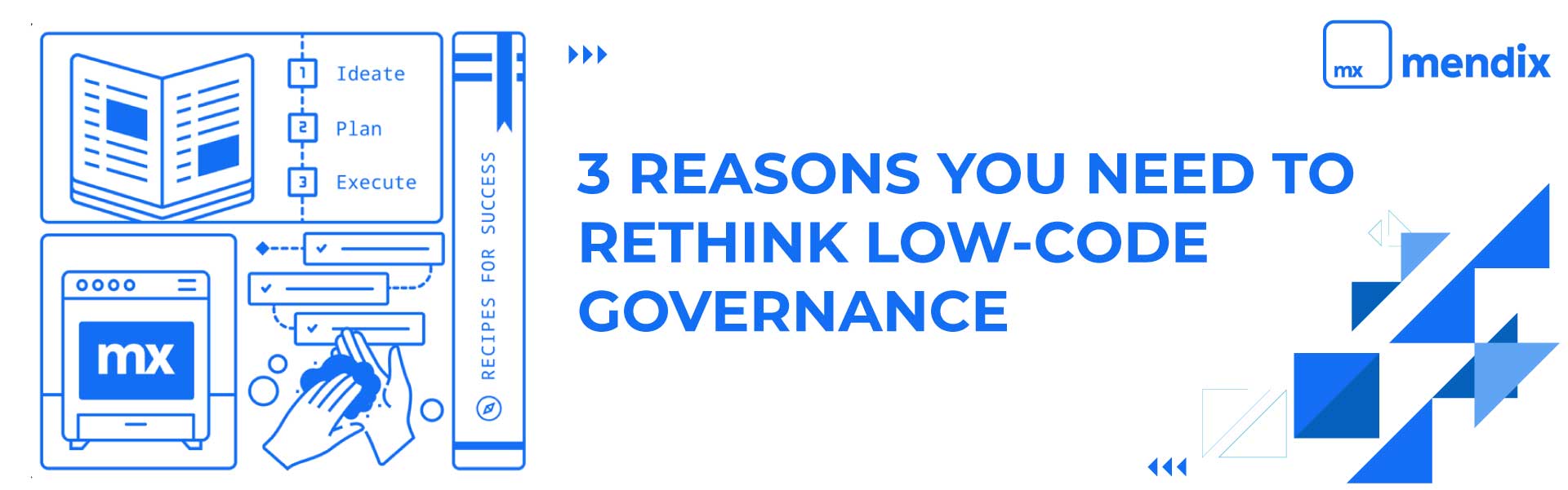 3 Reasons You Need to Rethink  Low-Code Governance