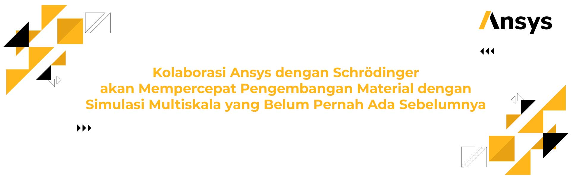 Kolaborasi Ansys dengan Schrödinger akan Mempercepat Pengembangan Material dengan Simulasi Multiskala yang Belum Pernah Ada Sebelumnya